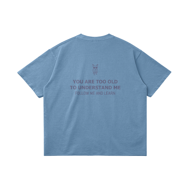 Camiseta 'Too Old'